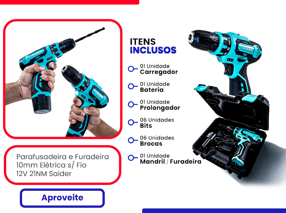 Parafusadeira e Furadeira 10mm Elétrica s/ Fio 12V 21NM Saider